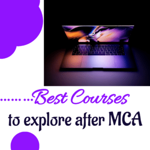 Read more about the article Best Courses after MCA