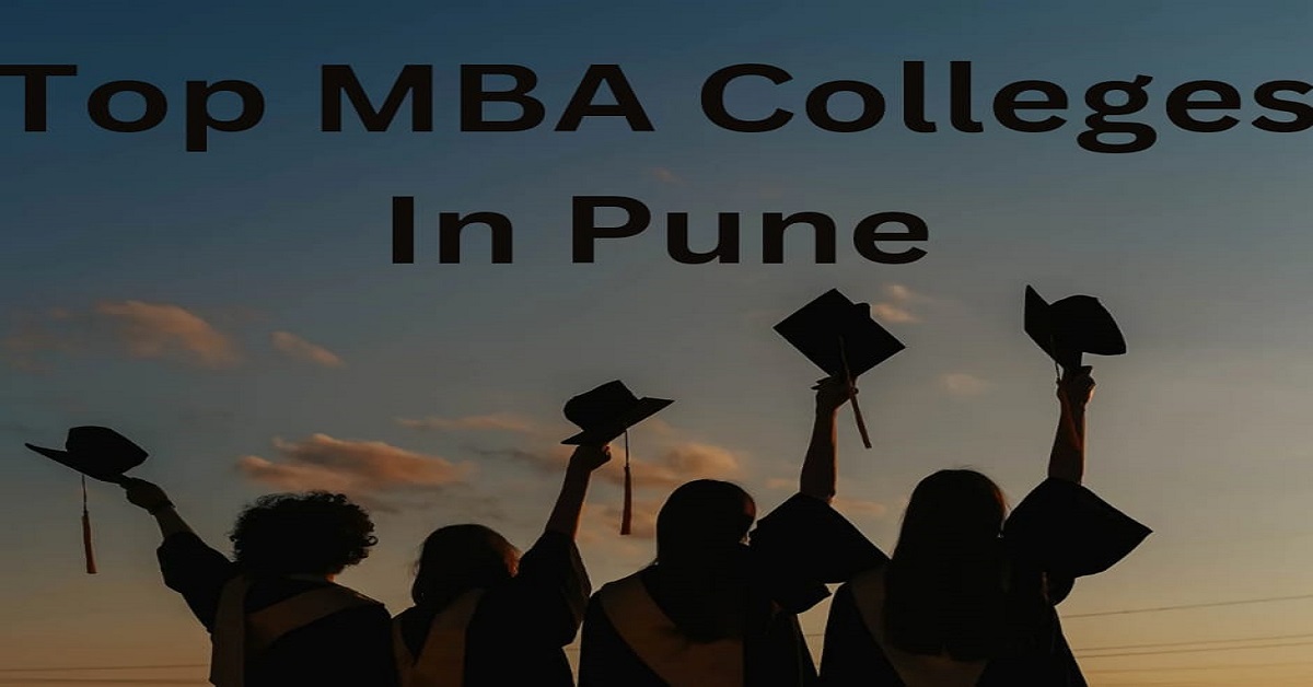 You are currently viewing Best MBA Colleges In Pune