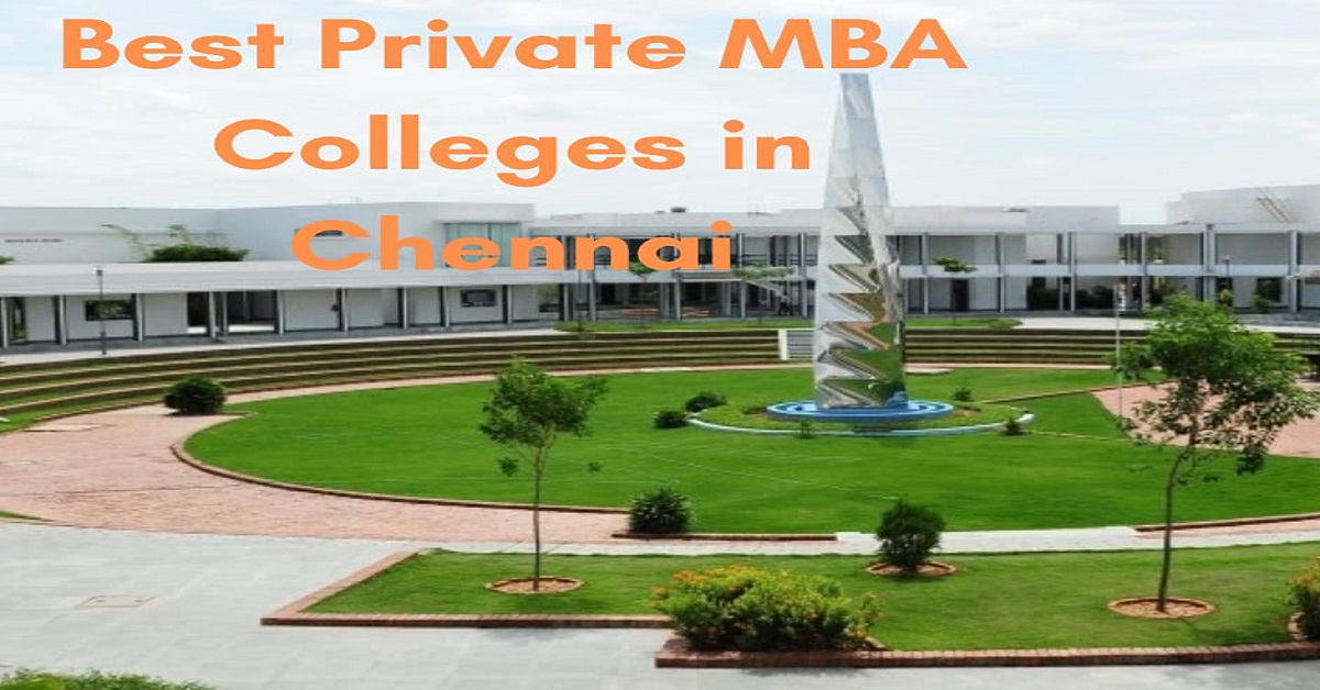 You are currently viewing Best Private MBA Colleges In Chennai